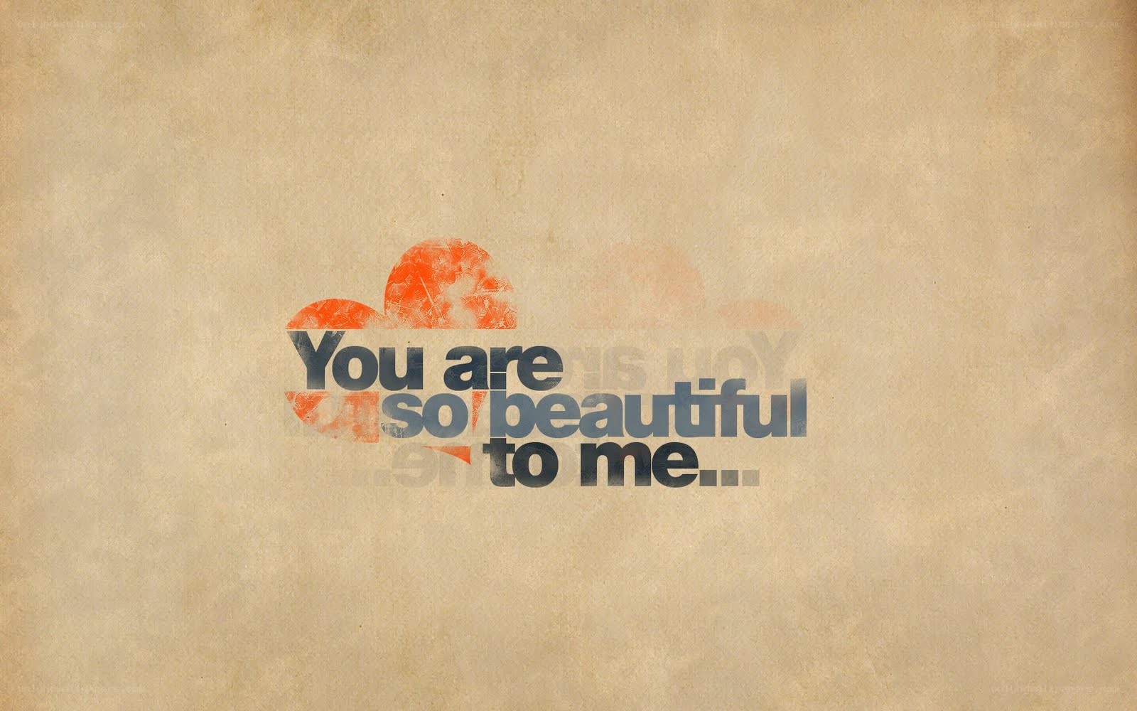 You Are So Beautiful To Me
