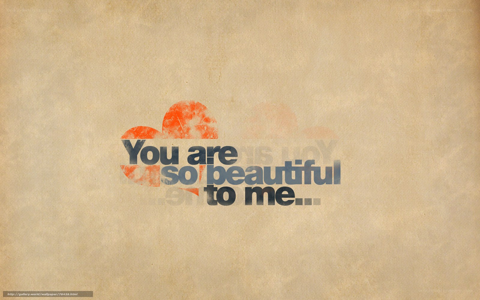 You are so beautiful to me