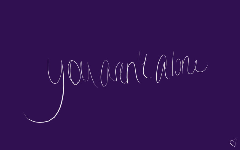 you aren't alone message