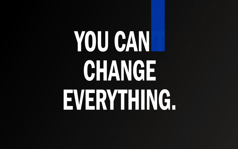 You Can Change Everything
