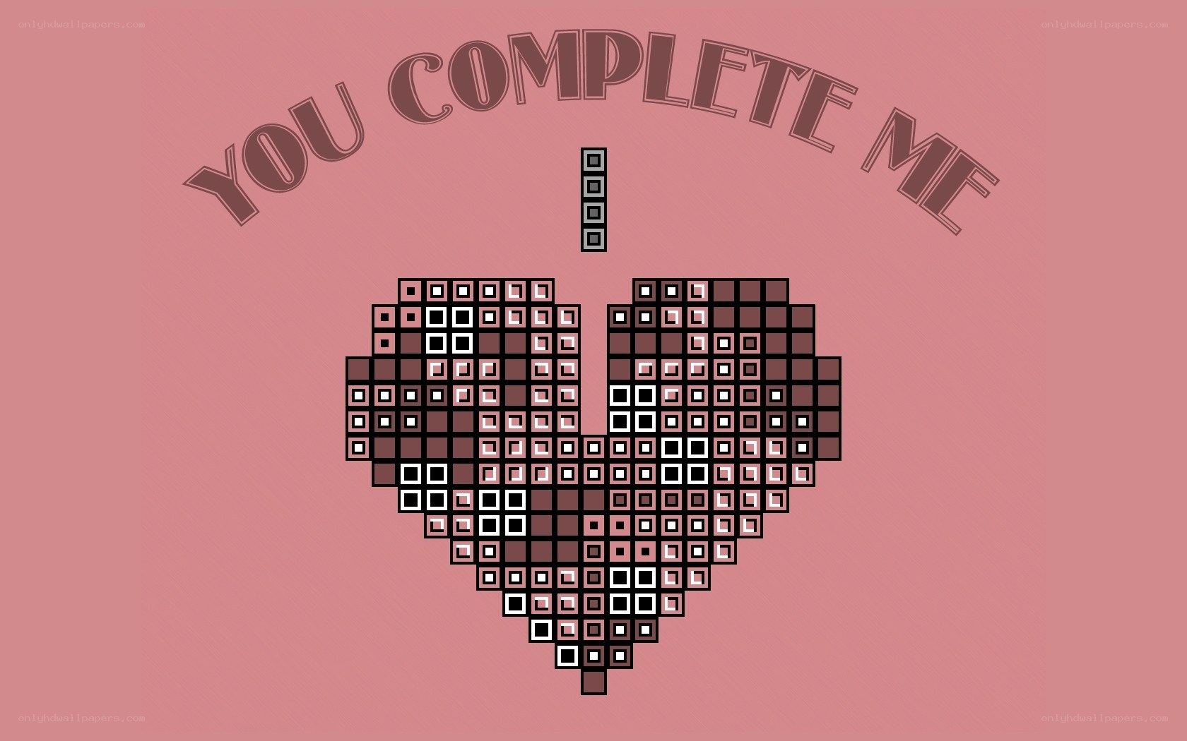 You Complete Me heart