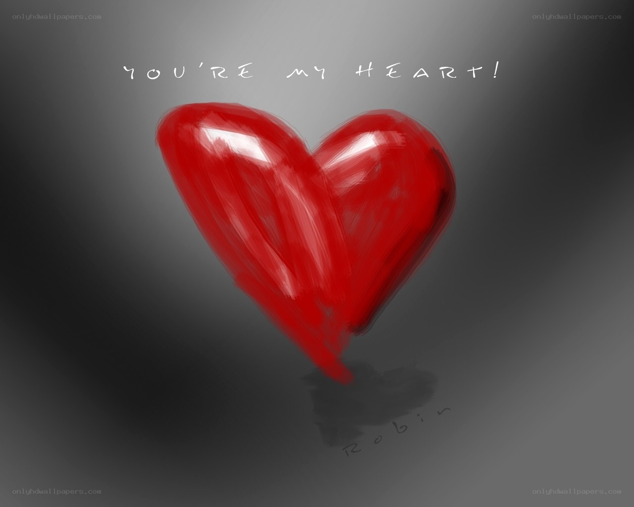 you're my heart