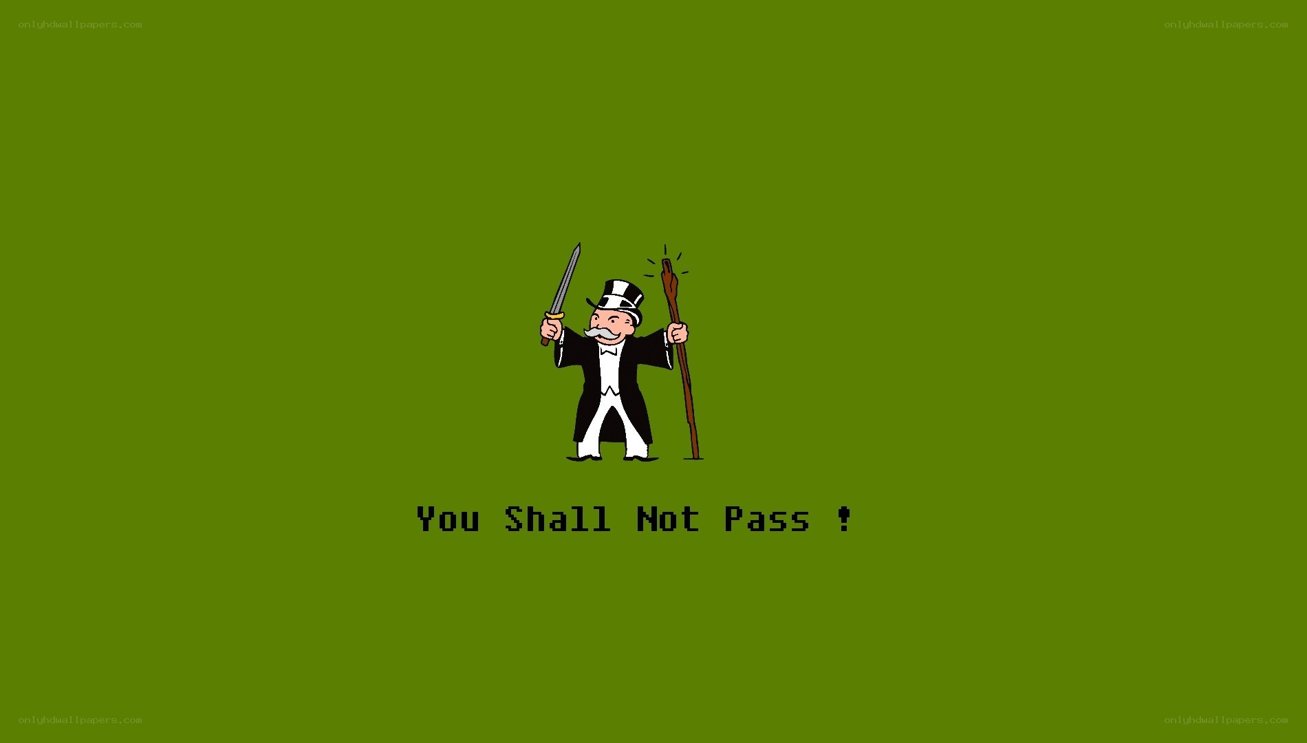 You Shall Not Pass