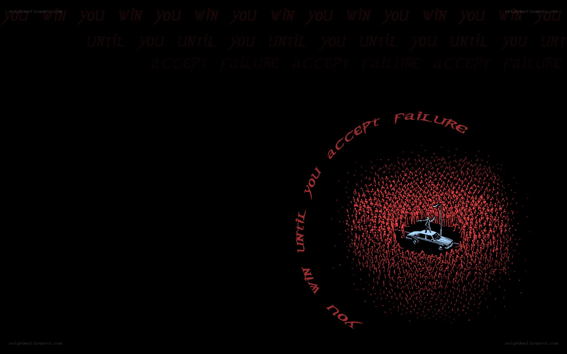you win until you accept failure