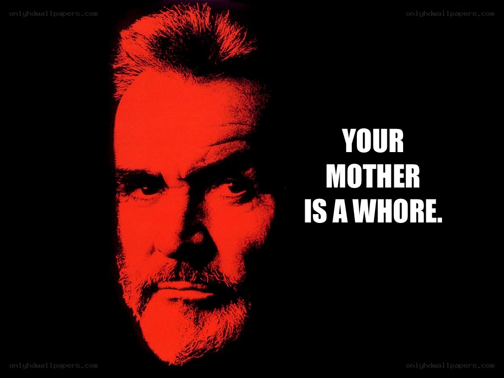Your mother is a whore