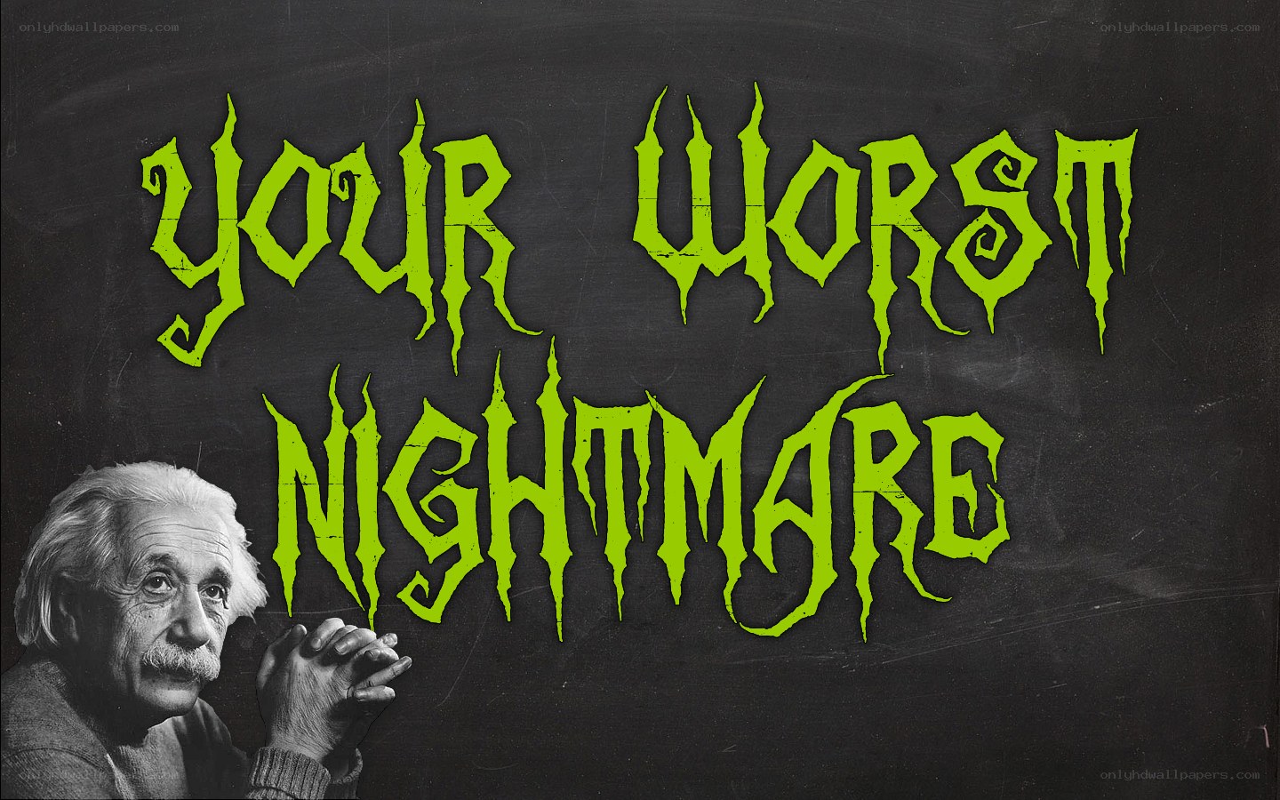 Your Worst Nightmare