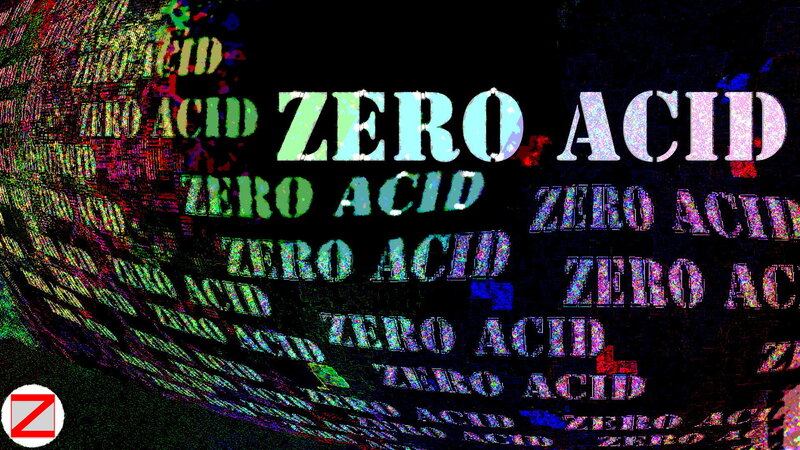 Zero Acid text collage