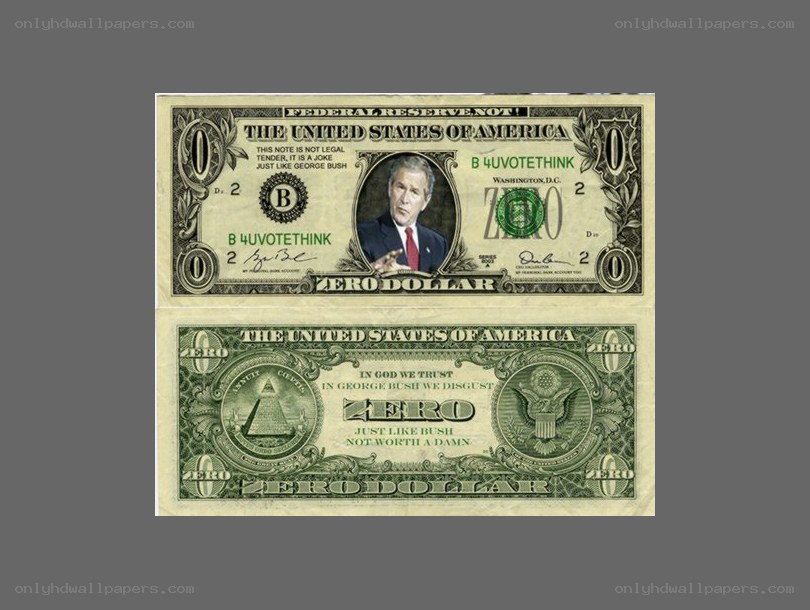 Zero dollar bill with George Bush