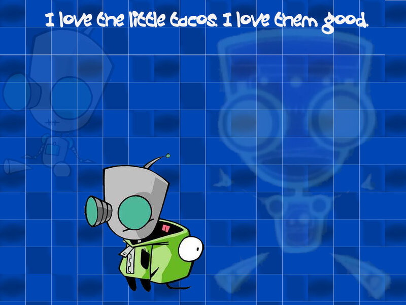 Zim and the little tacos