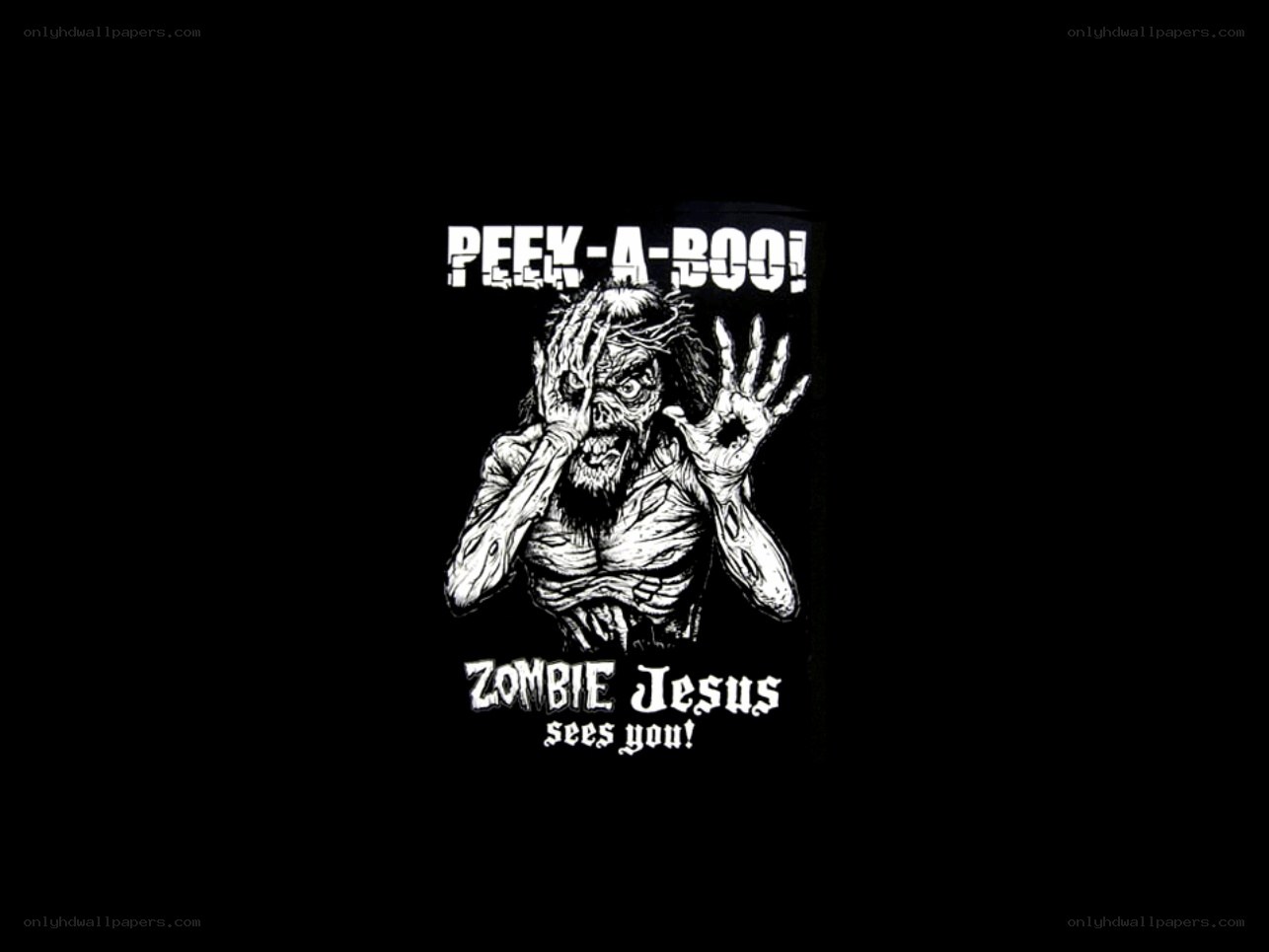 Zombie Jesus peek-a-boo