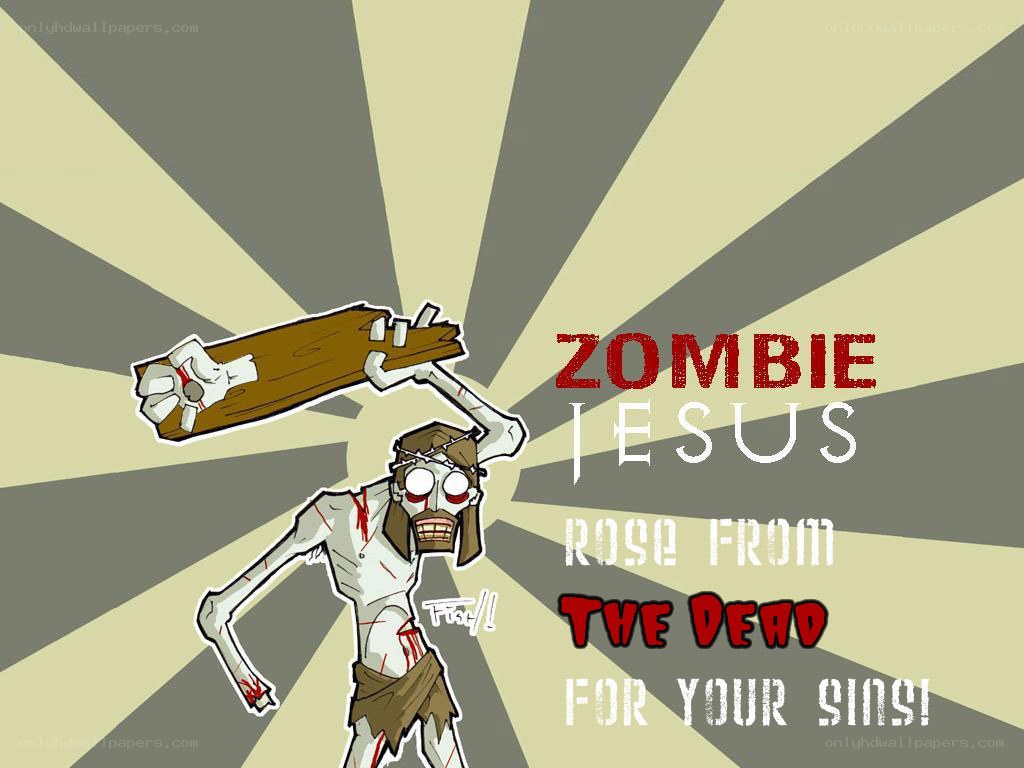 Zombie Jesus rises