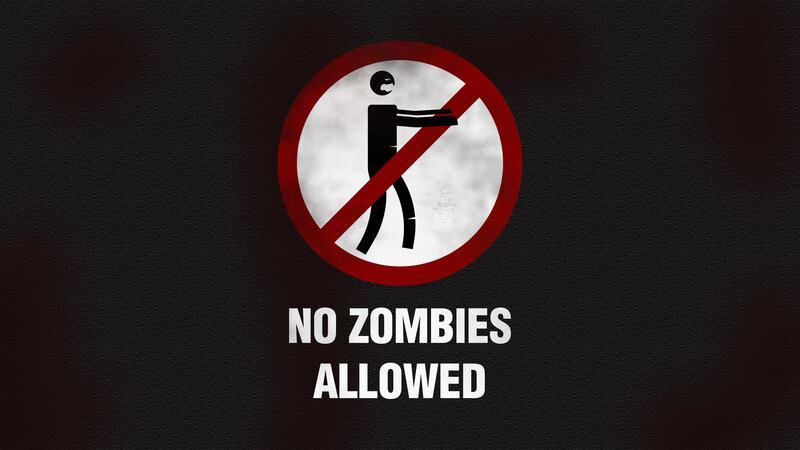 Zombie Prohibition Sign