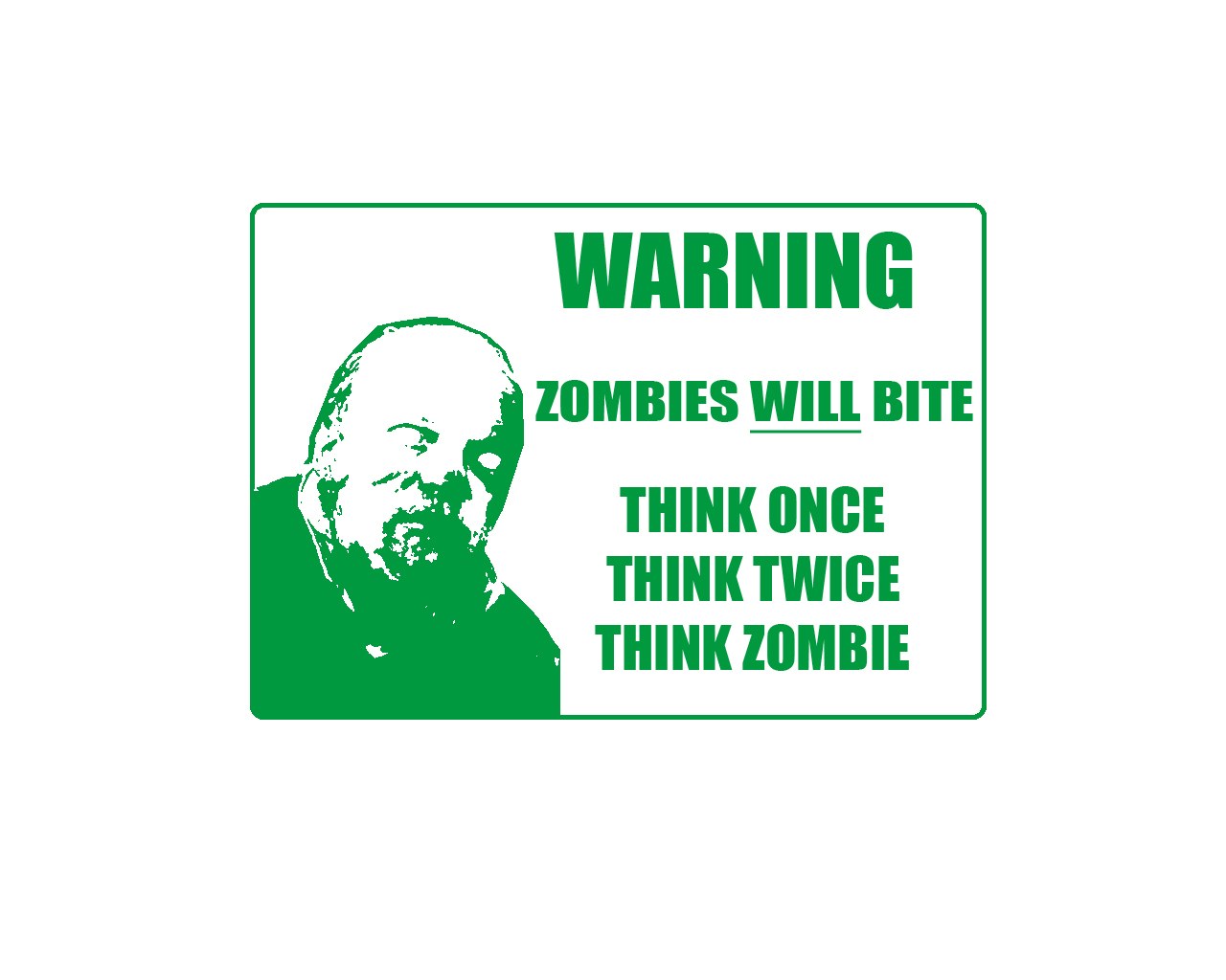 Zombie warning sign